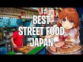 Best Street Food Japan.