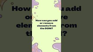 🔥Add &amp; Remove DOM Elements in JavaScript 🚀 |#shorts #JavaScriptTips #WebDevelopment