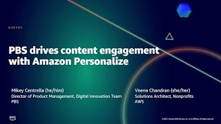 AWS Summit DC 2021 - PBS Drives Content Engagement with Amazon Personalize