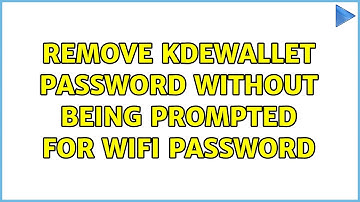 Ubuntu: Remove kdewallet password without being prompted for wifi password