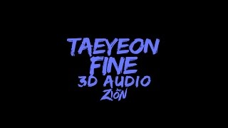 taeyeon 태연 fine 3d audio version