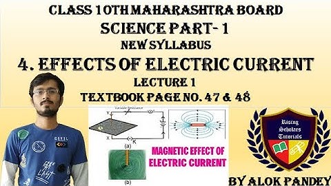 4. Effects of Electric Current Maharashtra Board 10th Science Part 1 | Lecture No. 1 | RST | By Alok