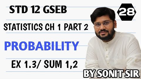 28exercise 1.3 sum no 1,2chapter1 probability class12 statistic sonitsir Gujaratboard stat part 2
