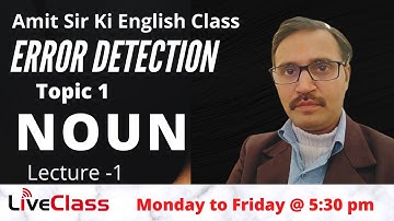ERROR DETECTION. TOPIC 1 NOUN  (बिलकुल आसान भाषा में )