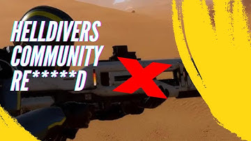 THE HELLDIVERS COMMUNITY ARE STUPID