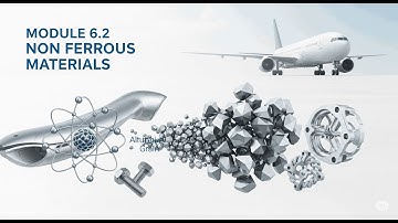 MODULE 6 MATERIALS AND HARDWARE  6.2 - NON FERROUS MATERIALS