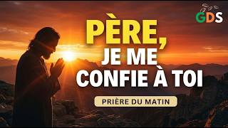Reçois la faveur divine et dépose tes fardeaux ce matin – Prière du Matin ☀️ | GDS