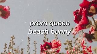 prom queen - beach bunny | lyrics