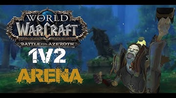 Wow | BFA Destruction warlock 1v2 Arena Part #1 (Pre patch)