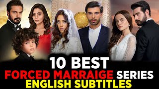 10 Best FORCED MARRAIGE Turkish Series with English Subtitles