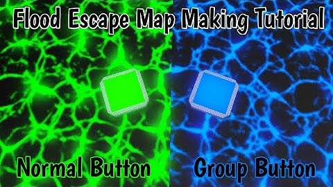 Obby Creator | Flood Escape Map Making Tutorial - Buttons[Full Guide]
