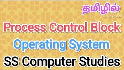 Process Control Block | operating system in tamil,#sscomputerstudies,#process,#control,#block,#os
