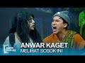 Ngakak abis anwar kaget kedatangan sosok tak kasat mata  akhirnya datang juga 2602