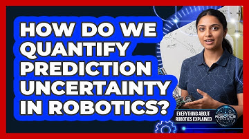 How Do We Quantify Prediction Uncertainty In Robotics?