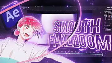 Smooth Fakezoom Tutorial | After effects | AMV Tutorial