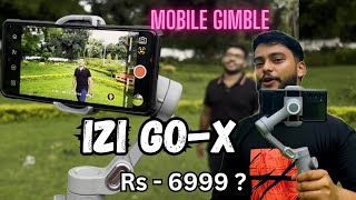 IZI GO-X Gimbal unboxing & review | Under 7000 | Mobile phone gimble