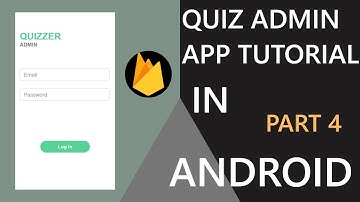 Quizzer Admin app in android studio (Part-4)| Hindi Tutorial 2019