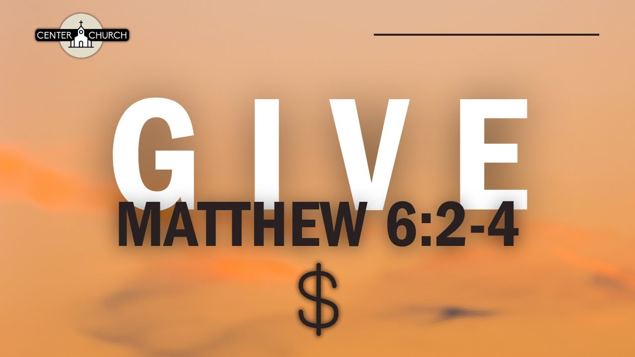 The Commands Of Christ Give Matthew 6 2 4 YouTube the-commands-of-christ-give-matthew-6-2-4-youtube