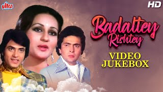 Badaltey Rishtey [HD] Full Album Jukebox : Kishore Kumar, Mohd Rafi, Lata Mangeshkar | Classic Songs