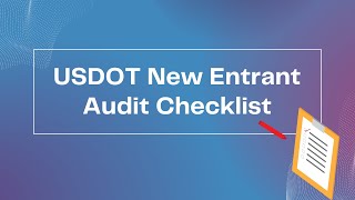USDOT New Entrant Audit Checklist. Here are the files FMCSA is looking for,