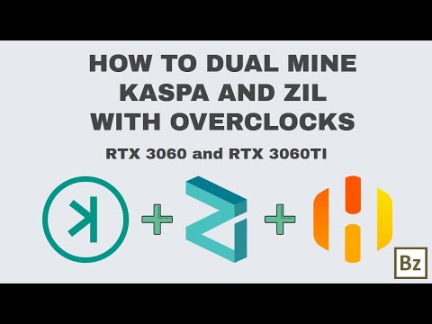 How To Dual Mine Kaspa And Zil With Overclocks