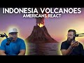 Americans React to Why Indonesia is Always Erupting