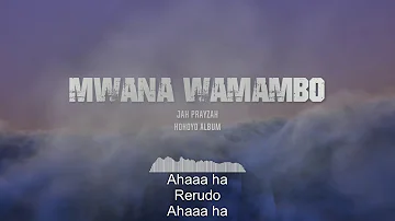 Jah Prayzah - Mwana WaMambo