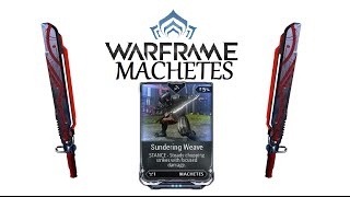 Warframe Stances - Sundering Weave (Machetes)