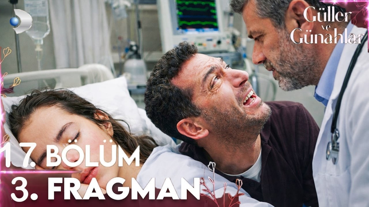 Güller ve Günahlar 17.Bölüm 3.Fragman İlkim ölüyor