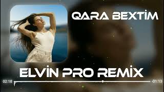 Elvin Pro - Qara Bextim (Taleh Memmedov) Yeni Resimi