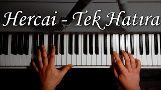 Hercai Müzikleri - Tek Hatıra / Piano Cover Resimi