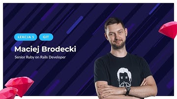 Kurs Ruby on Rails - Lekcja 1 "Git"