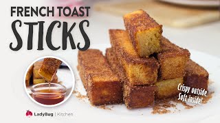 French Toast Sticks - Easy Crispy Cinnamon French Toast Recipe