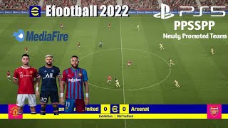 Efootball Pes 2022 Best graphics 700mb Newly promoted teams
