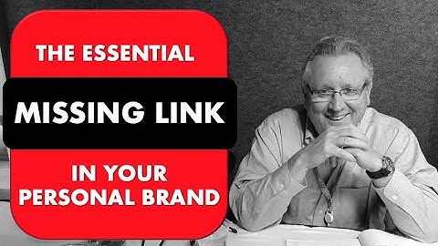 The missing link of your personal brand