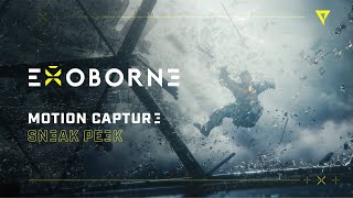 Exoborne: Sneak Peek | Motion Capture