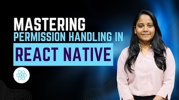 Master Permission Handling in React Native | WebOsmotic | Kanika Bhagat