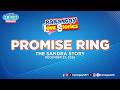 PROMISE RING - SANDRA | Papa Dudut | Barangay Love Stories