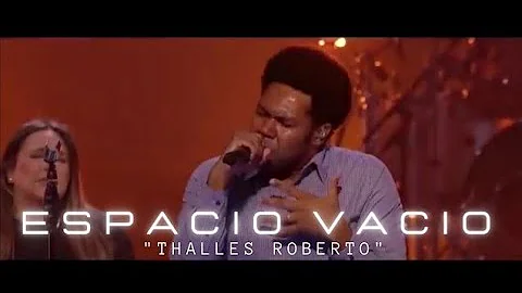 Espacio Vaco - Thalles Roberto En Espaol 2021