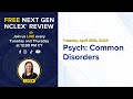 Free next gen nclex review psych common disorders