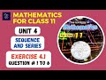 Exercise 4.1(Complete) | Sequence and Series | Class 11 Mathematics | Sindh Board