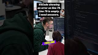 When VSCode Shows an Error on an Empty Line 😭 #codinghumor #shorts