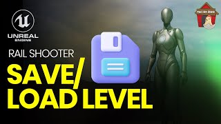Doug Teaches Ue5 - Rail Shooter Save/Load Level | Series Finale