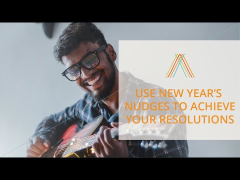 use-new-year's-nudges-to-achieve-your-resolutions