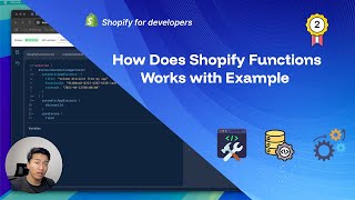 02 - How Does Shopify Functions Works with Example