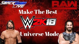 WWE 2K18 - How To Create The Best Universe Mode Ever screenshot 5