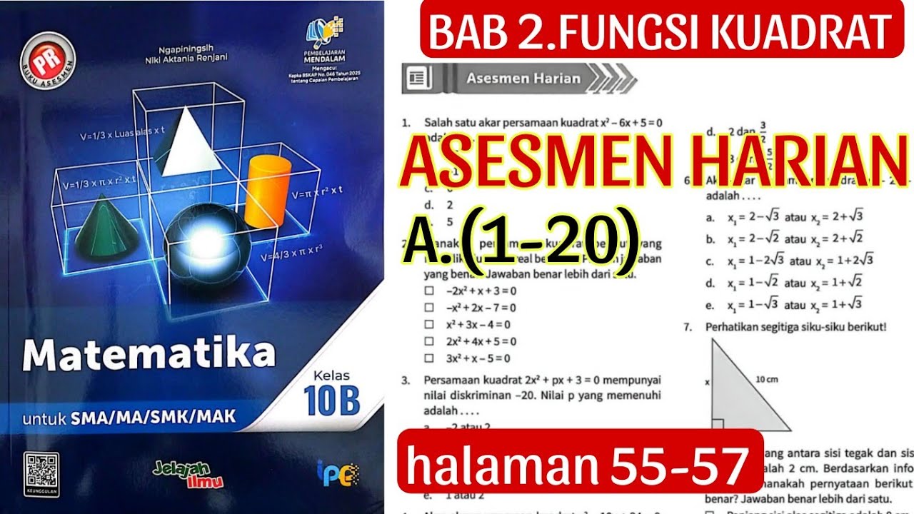 (PART 1) ASESMEN HARIAN A.(1-20) BAB 2.FUNGSI KUADRAT halaman 55-57 matematika kelas 10B Buku PR