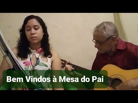 Bem Vindos à Mesa do Pai (Comunhão) - YouTube