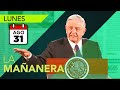 La conferencia de AMLO 31 de agosto | En vivo