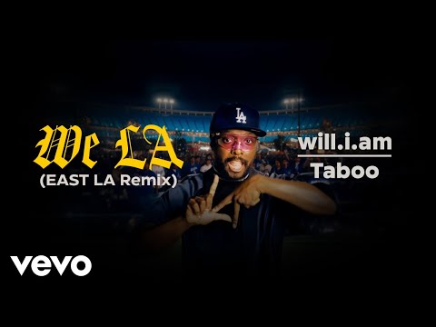 Will I Am Taboo WE LA EAST LA Remix Official Audio 